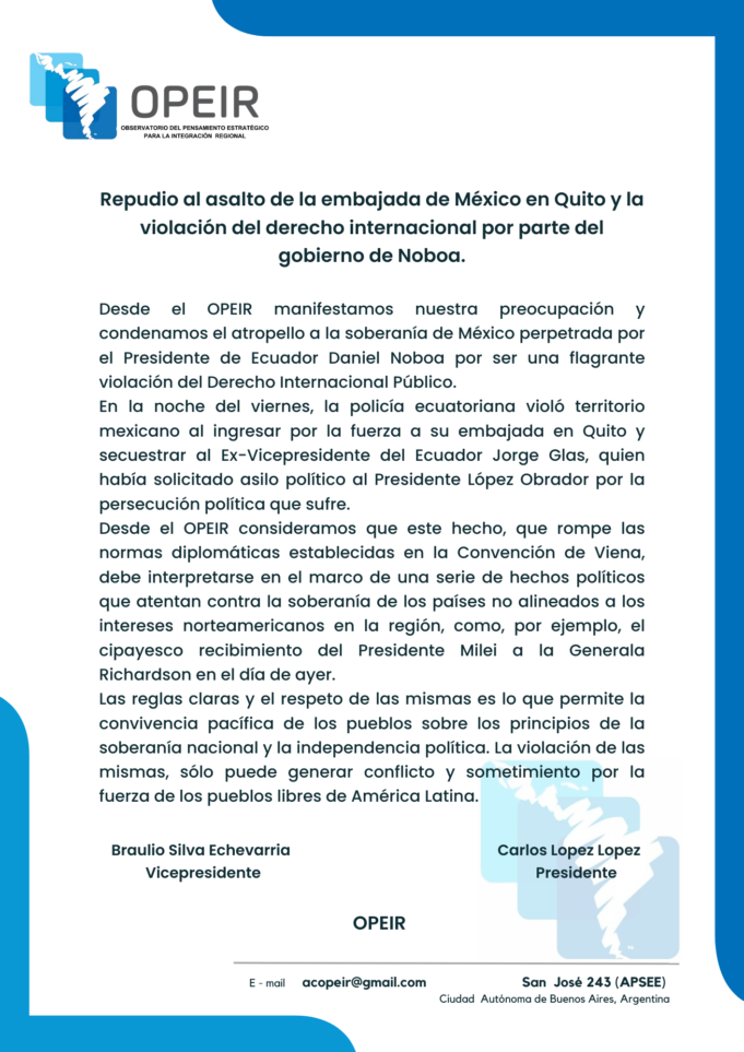 Repudio al asalto de la embajada de México en Quito y la violación del derecho internacional por parte del gobierno de Noboa.