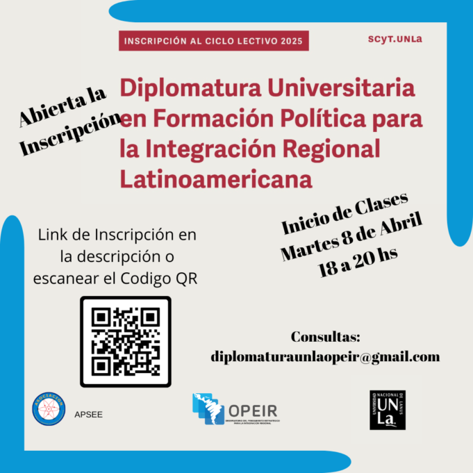 Diplomatura 2025 «Formación Politica para la Integración Regional Latinoamericana»