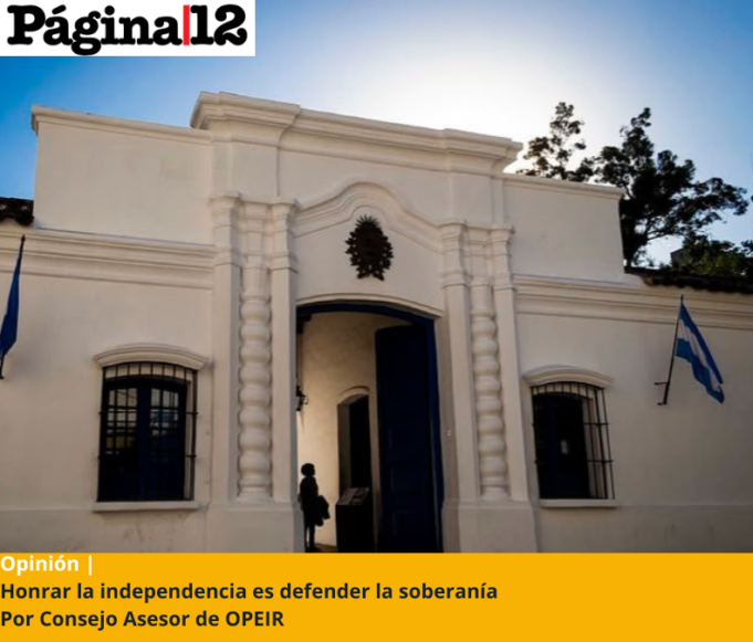 Compartimos la nota: «Honrar la independencia es defender la soberanía»